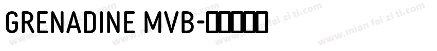 Grenadine MVB字体转换